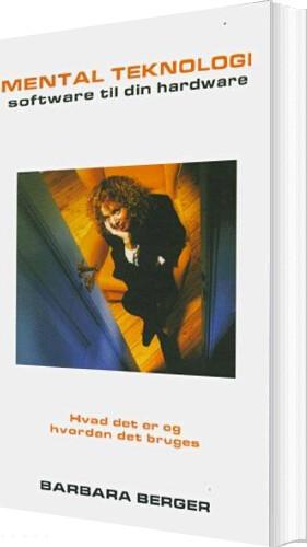 Mental Teknologi - Barbara Berger - Bog