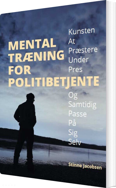 Mental Træning For Politibetjente - Stinne Jacobsen - Bog