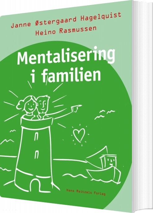 Billede af Mentalisering I Familien - Janne østergaard Hagelquist - Bog