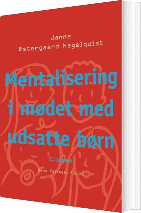 Billede af Mentalisering I Mødet Med Udsatte Børn - Janne østergaard Hagelquist - Bog