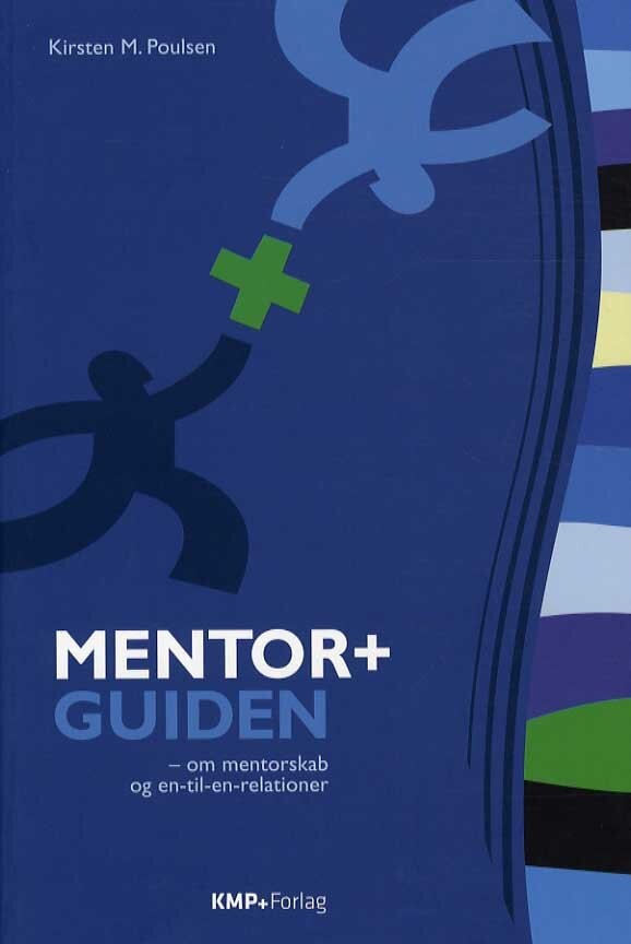 Mentor+guiden Kirsten M. Poulsen Hæftet -