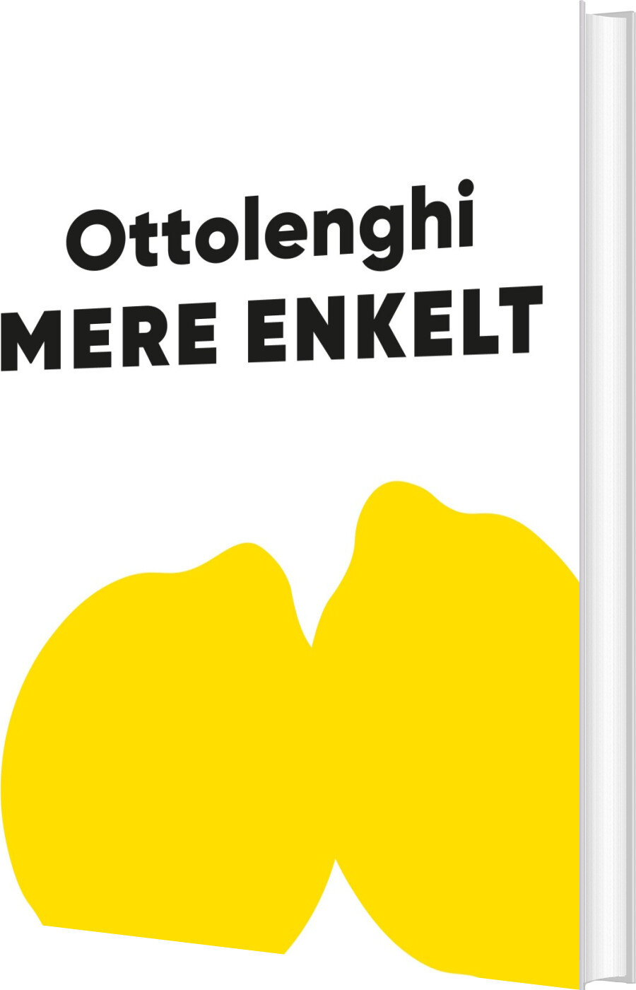 Lindhardt og Ringhof Mere enkelt - Bog - Yotam Ottolenghi - Indbundet