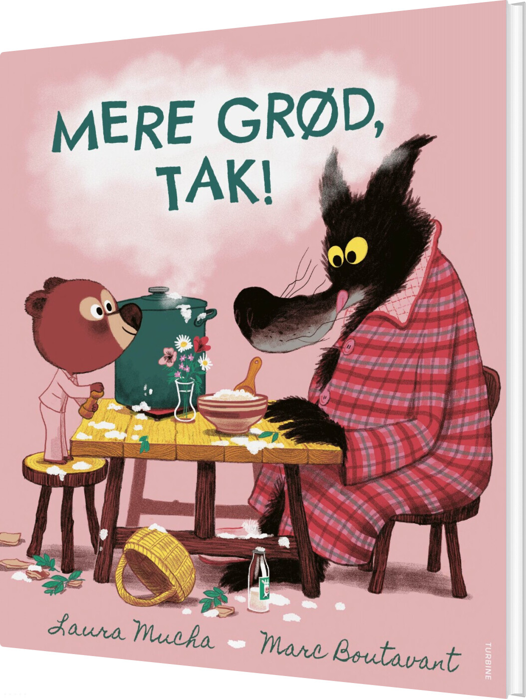 Mere Grød, Tak! - Laura Mucha - Bog