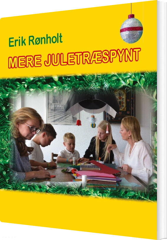 Mere Juletræspynt - Erik Rønholt - Bog