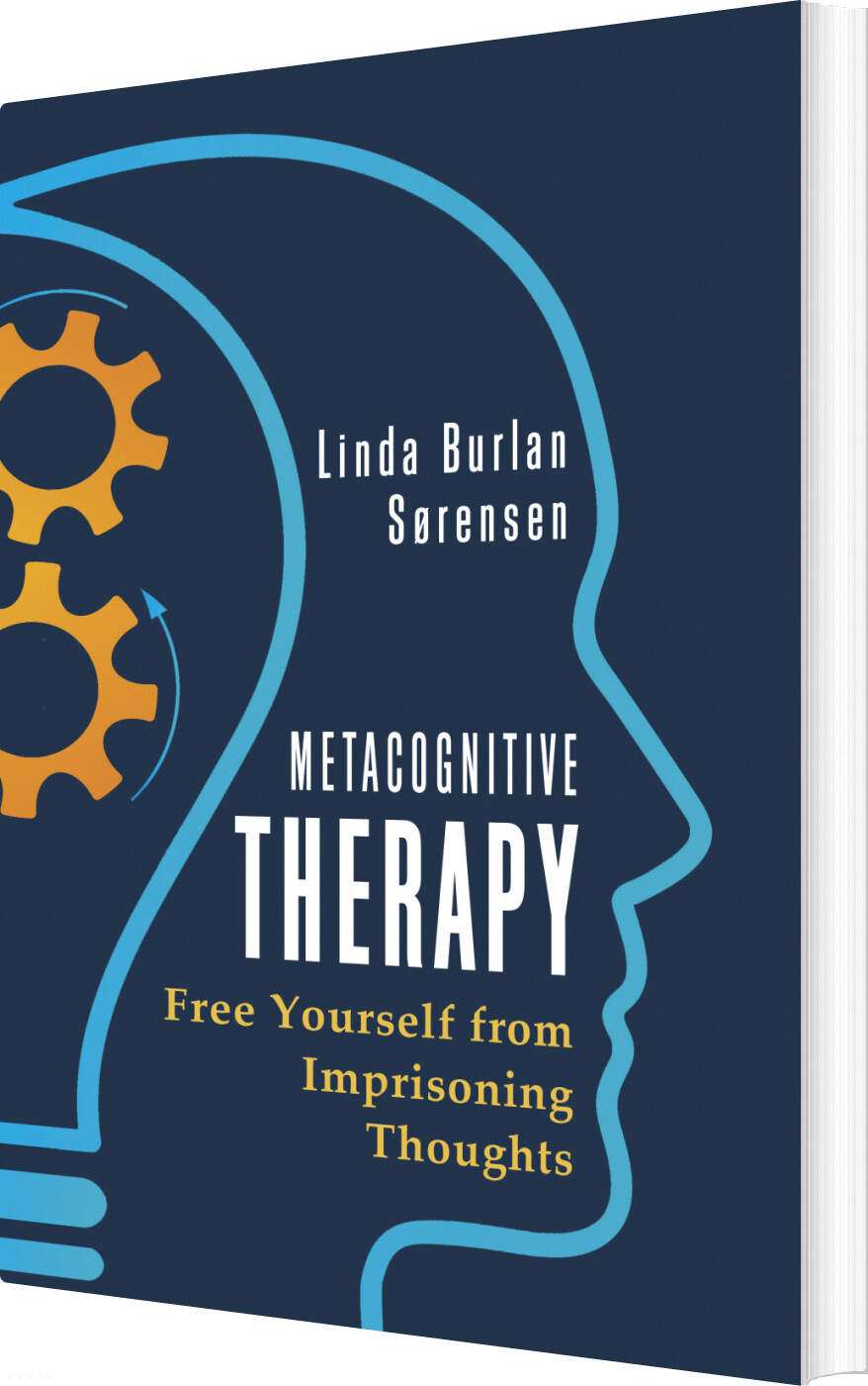 Billede af Metacognitive Therapy - Linda Burlan Sørensen - English Book