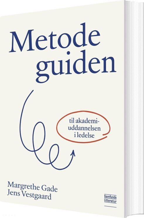 Billede af Metodeguiden Til Akademiuddannelsen I Ledelse - Margrethe Gade - Bog