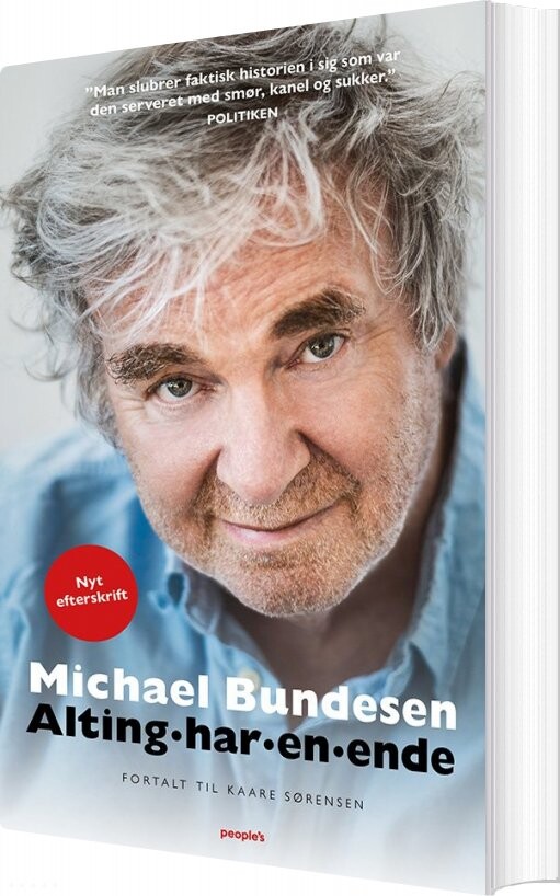 Alting Har En Ende - Michael Bundesen Biografi - Kaare Sørensen - Bog