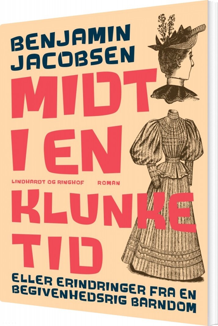 Midt I En Klunketid - Benjamin Jacobsen - Bog