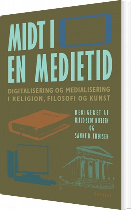Midt I En Medietid - Kjeld Slot Nielsen - Bog