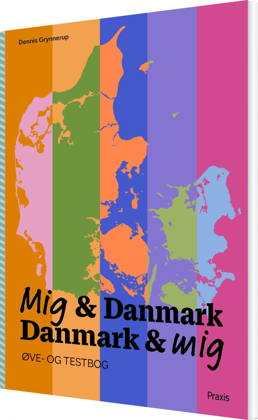 Mig & Danmark Danmark & Mig - øve- Og Testbog - Dennis Grynnerup - Bog