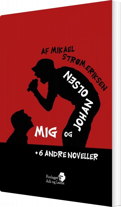 Billede af Mig Og Johan Olsen - Mikael Strøm Eriksen - Bog
