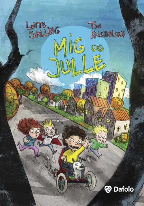 Mig Og Julle - Lotte Salling M. Illustrationer Af Tom Kristensen - Bog - Dafolo