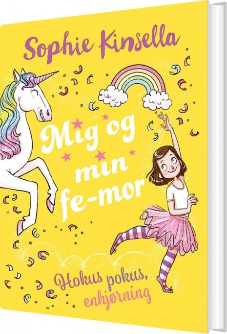 Mig Og Min Fe-mor 3: Hokus Pokus, Enhjørning - Sophie Kinsella - Bog