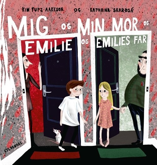Billede af Mig Og Min Mor Og Emilie Og Emilies Far - Kim Fupz Aakeson - Bog