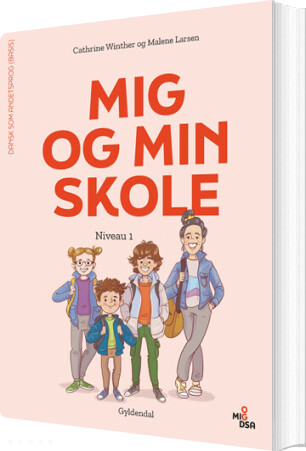 Mig Og Min Skole. Niveau 1 - Malene Larsen - Bog