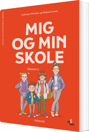 Mig Og Min Skole. Niveau 2 - Malene Larsen - Bog