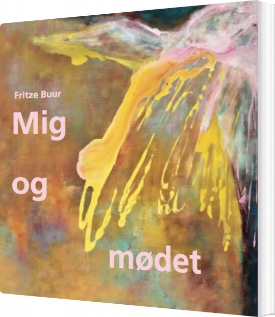 Billede af Mig Og Mødet - Fritze Buur - Bog