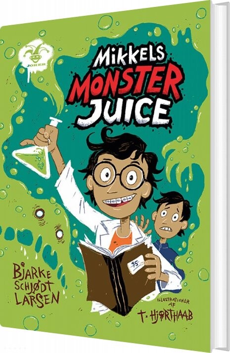 Billede af Mikkels Monsterjuice - Bjarke Schjødt Larsen - Bog