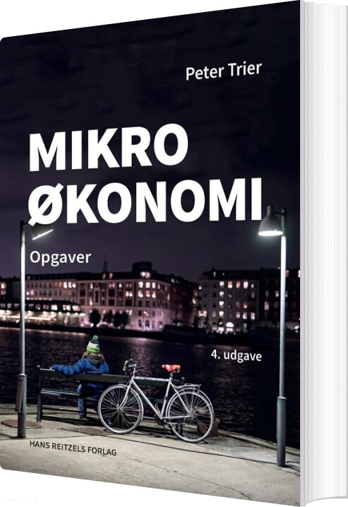 Mikroøkonomi - Opgaver - Peter Trier - Bog