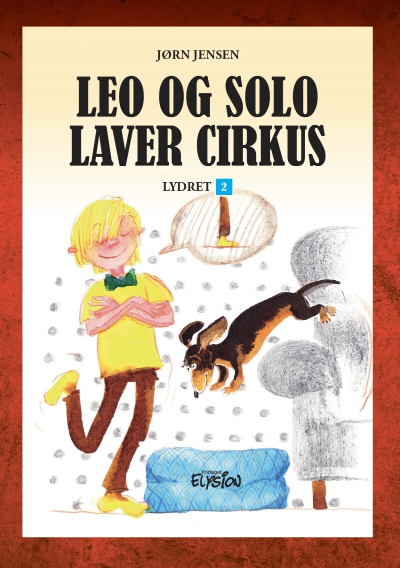 Billede af Leo Og Solo Laver Cirkus - Jørn Jensen - Bog hos Gucca.dk