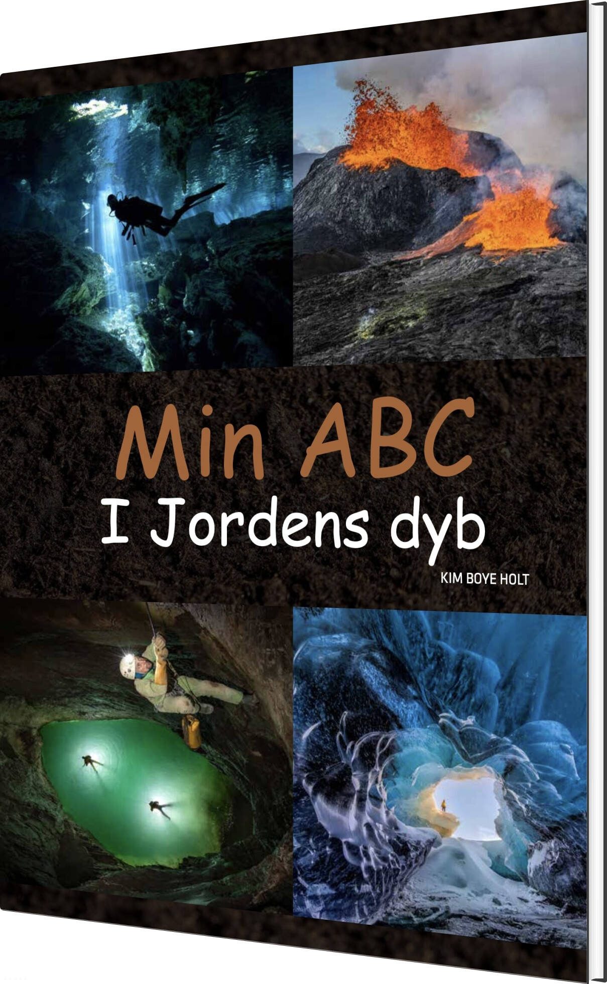 Min Abc - I Jordens Dyb - Kim Boye Holt - Bog