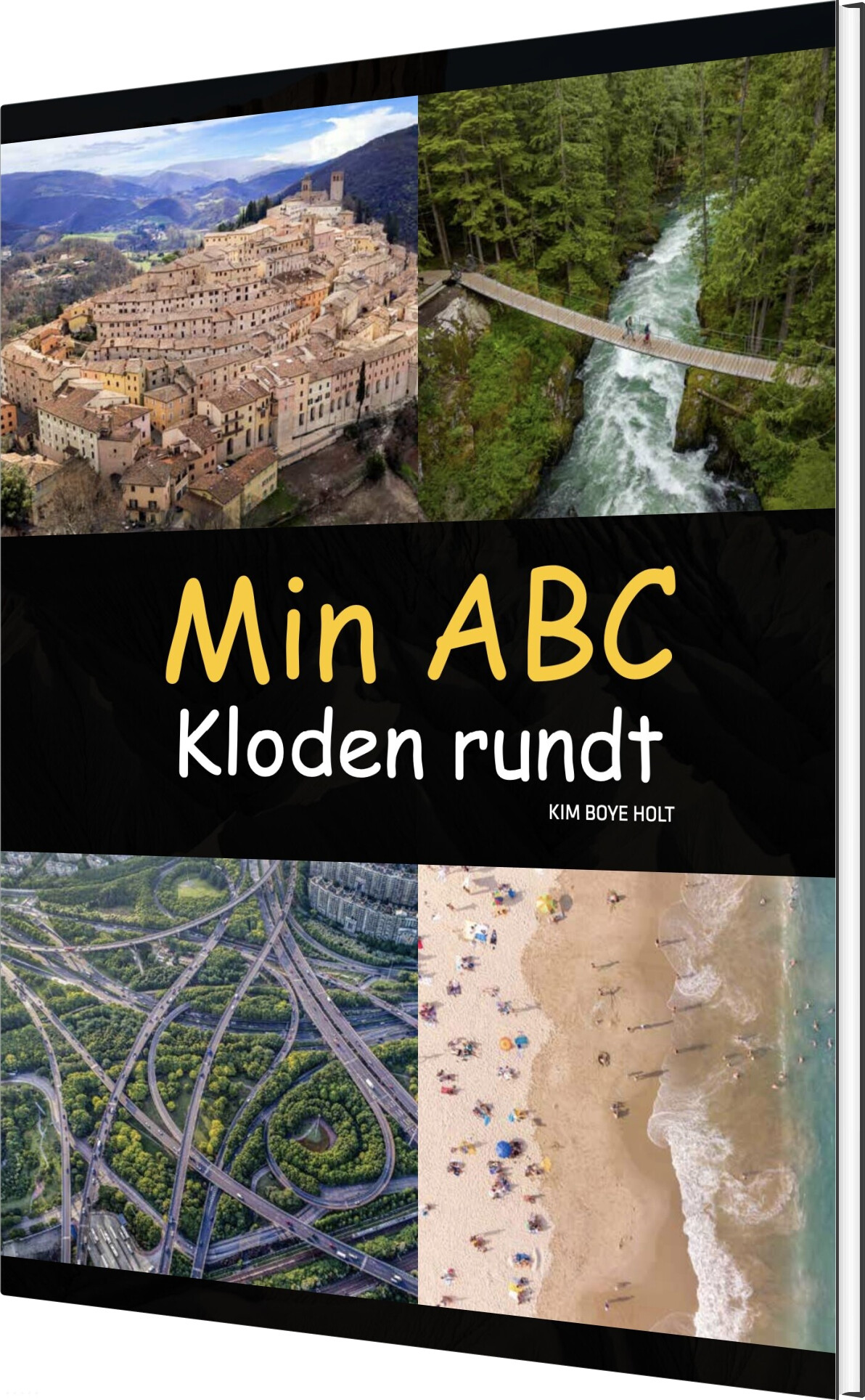 Min Abc - Kloden Rundt - Kim Boye Holt - Bog