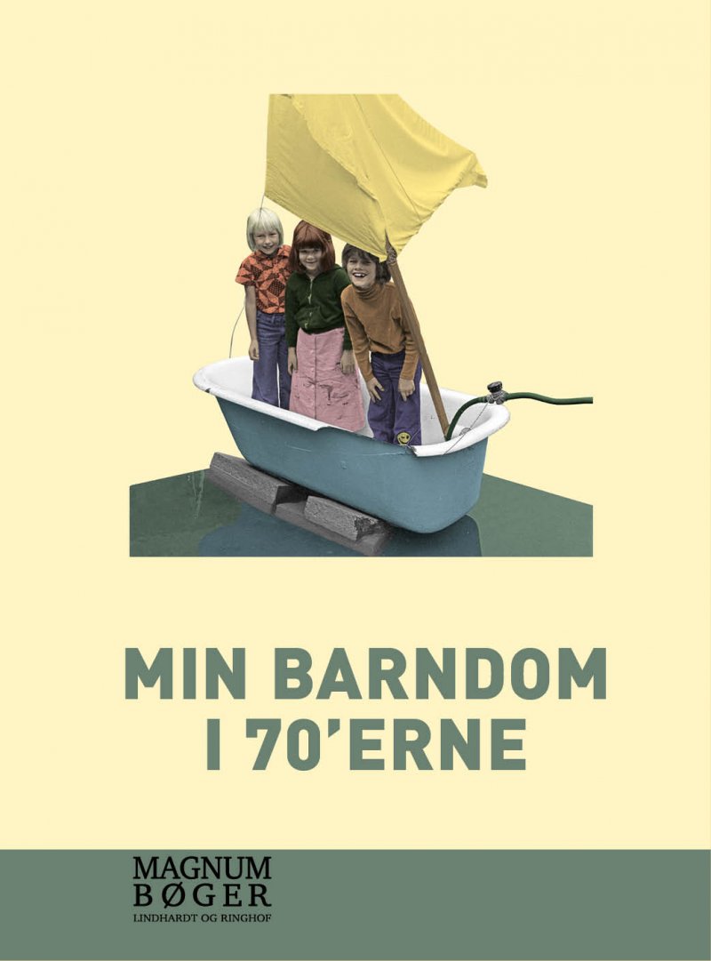 Min Barndom I 70´erne (storskrift) - Diverse Forfattere - Bog