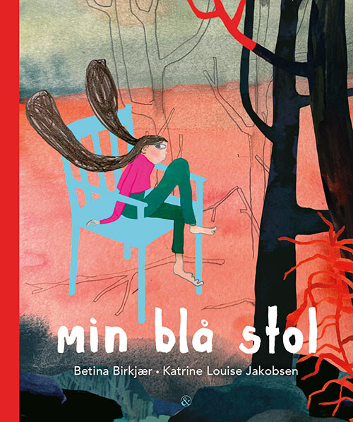 Min Blå Stol - Betina Birkjær - Bog