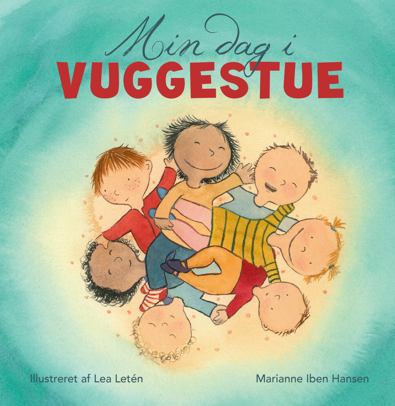 Min Dag I Vuggestue - Marianne Iben Hansen - Bog