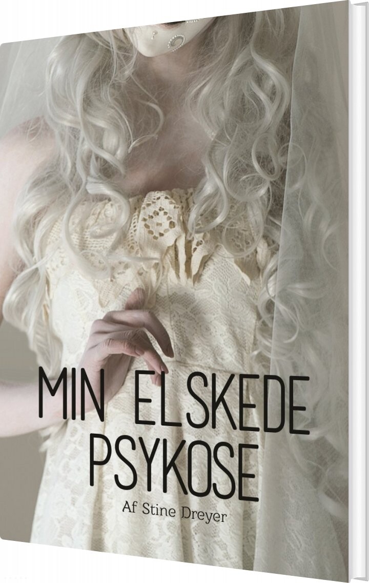 Billede af Min Elskede Psykose - Stine Dreyer - Bog