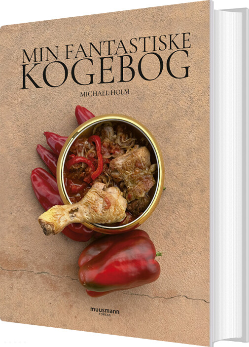 Min Fantastiske Kogebog - Michael Holm - Bog