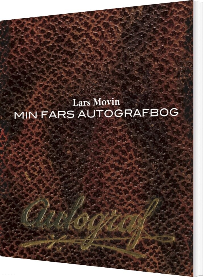 Min Fars Autografbog - Lars Movin - Bog