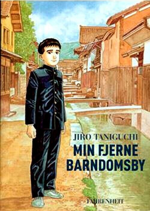 Min Fjerne Barndomsby – Jiro Taniguchi – Bog