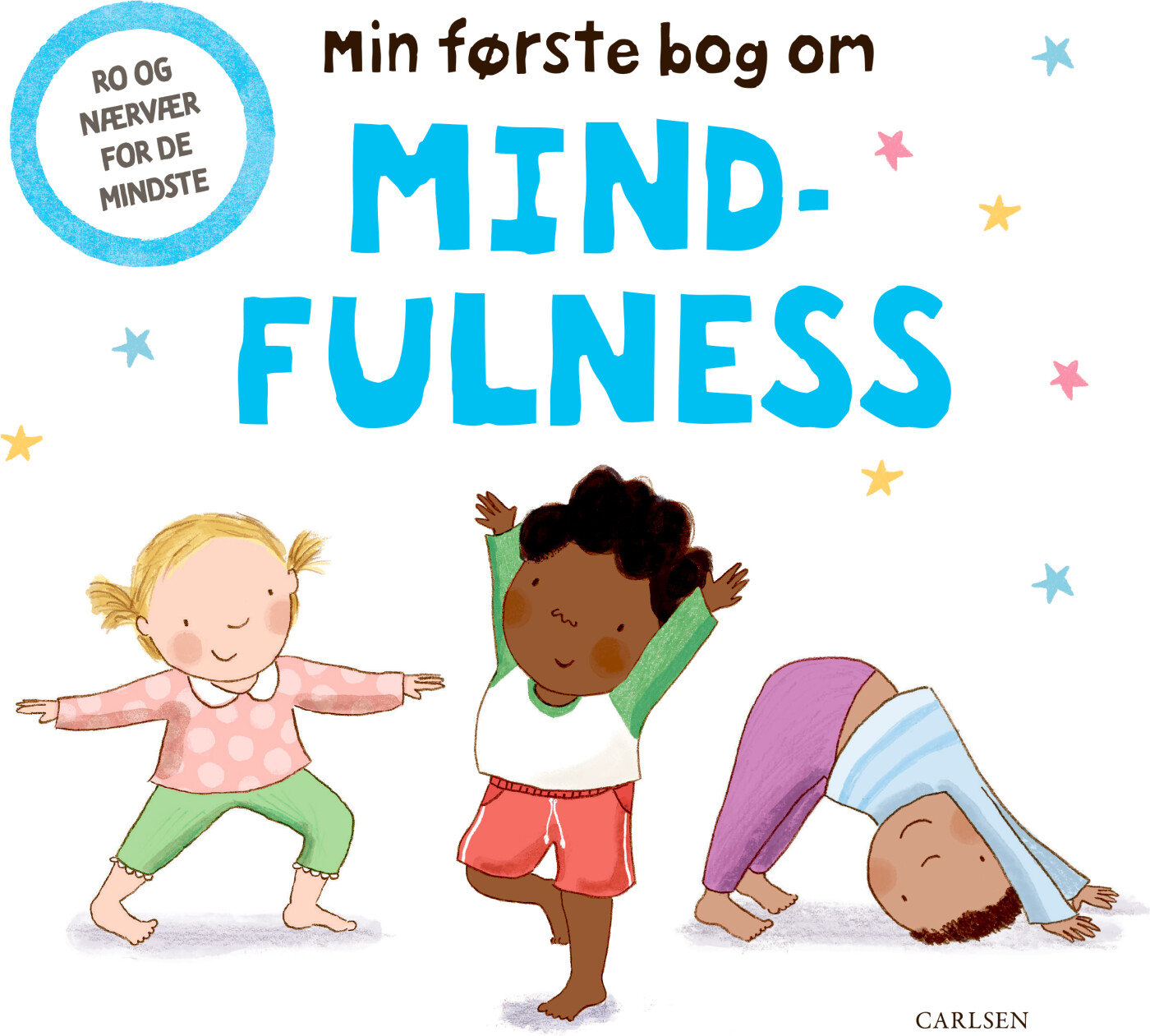 Min Første Bog Om Mindfulness - Jayneen Sanders - Bog