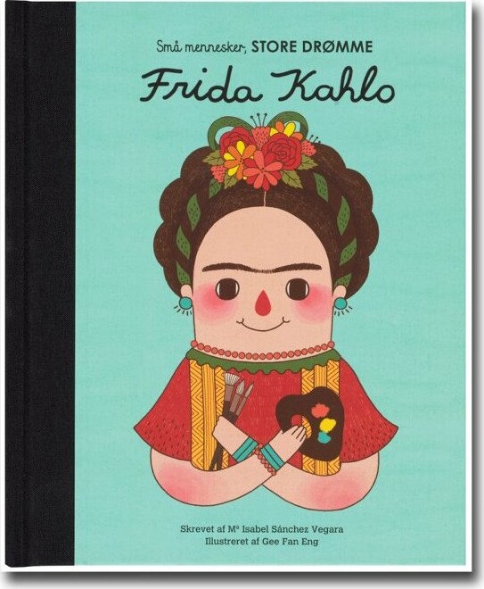 Se Min Første Frida Kahlo - Maria Isabel Sanchez Vegara - Bog hos Gucca.dk