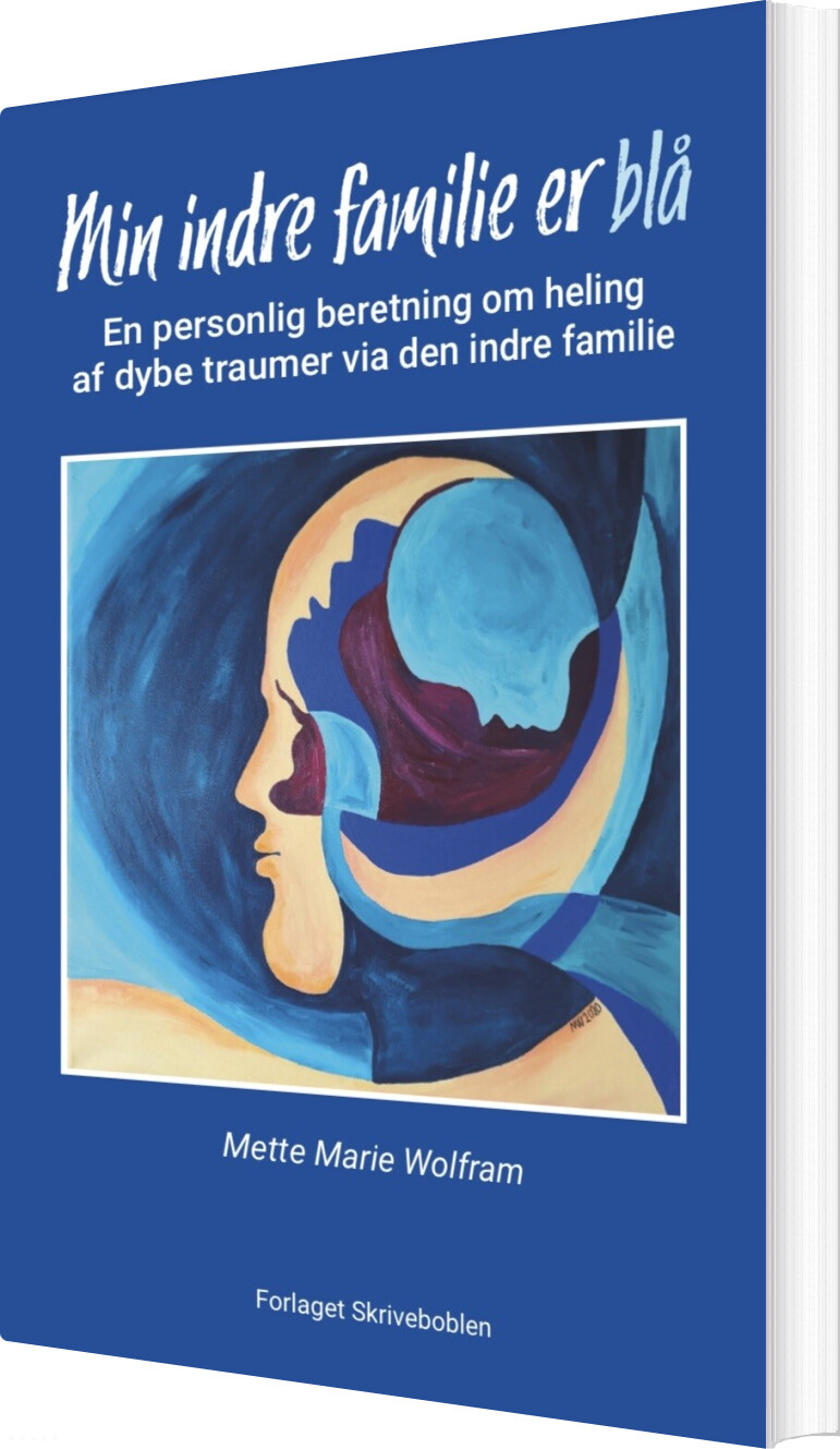 Billede af Min Indre Familie Er Blå - Mette Marie Wolfram - Bog