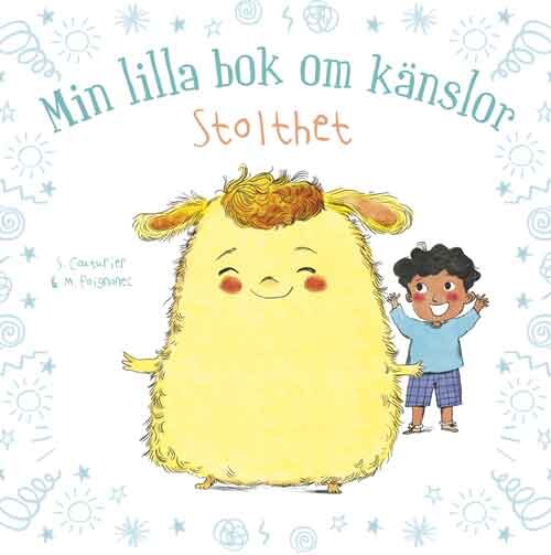 Min Lilla Bok Om Känslor: Stolthet - Stéphanie Couturier - Svensk Bog