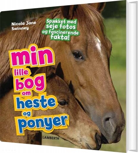 Se Min Lille Bog Om Heste Og Ponyer - Nicola Jane Swinney - Bog hos Gucca.dk