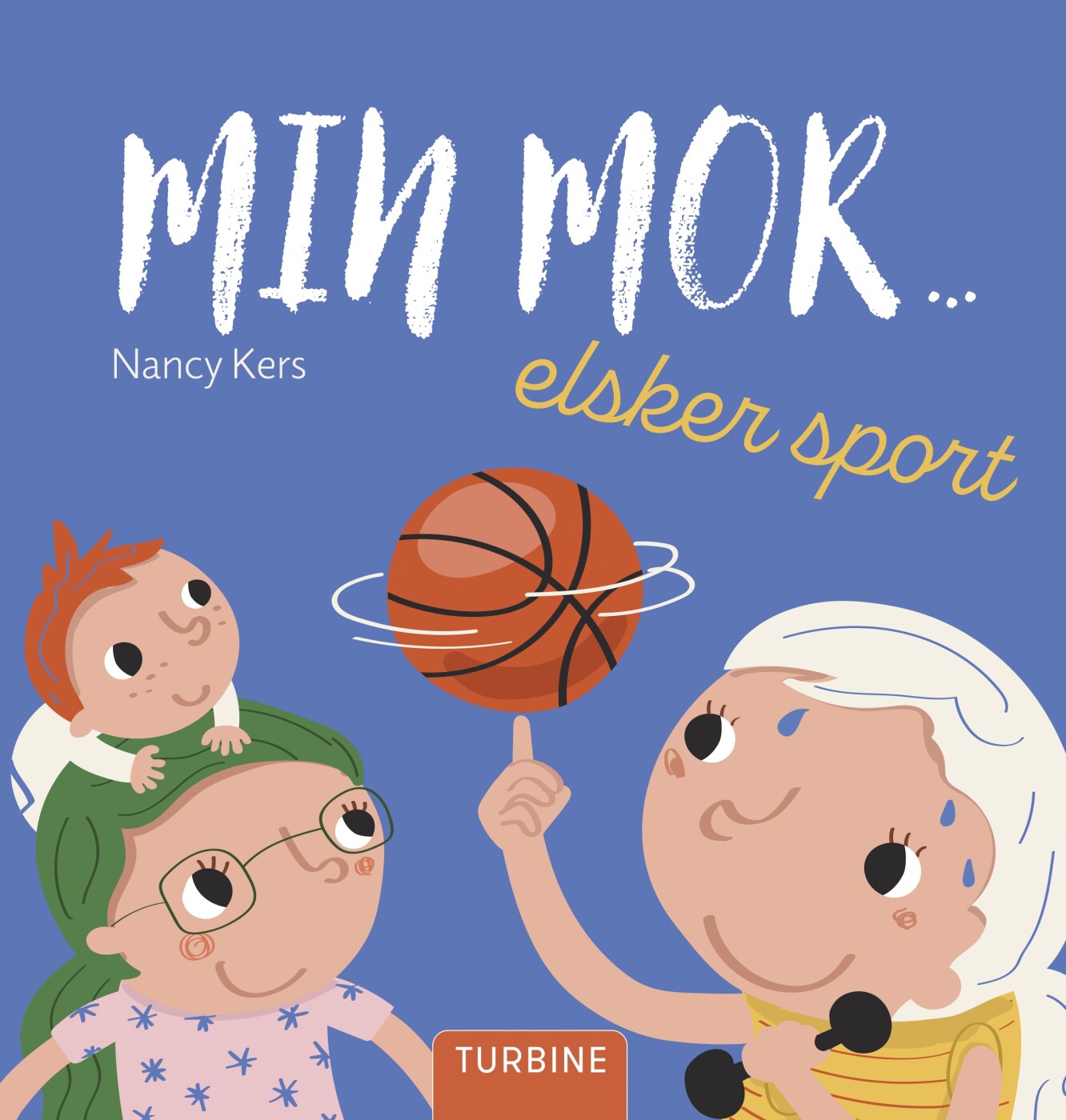 Billede af Min Mor... Elsker Sport - Nancy Kers - Bog