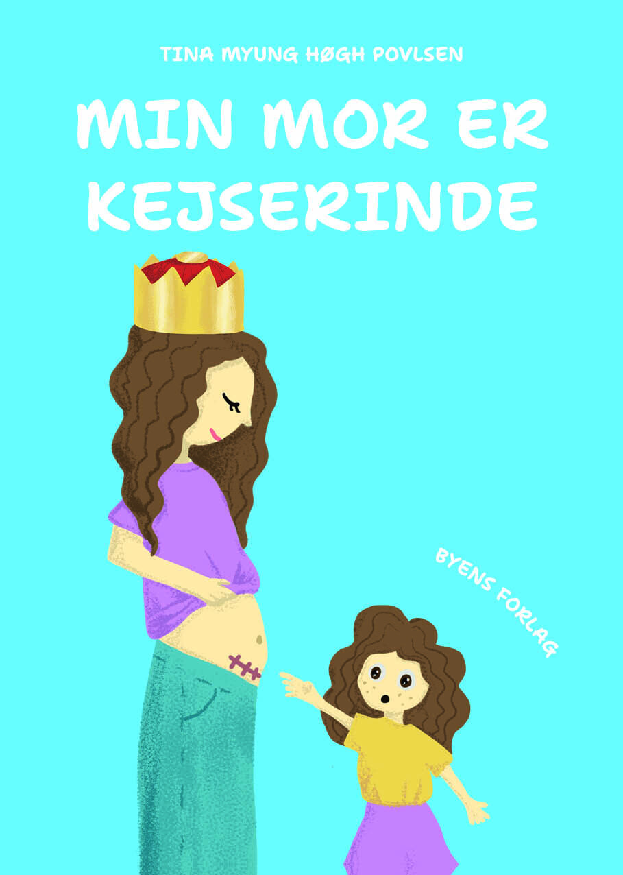 Min Mor Er Kejserinde - Tina Myung Høgh Povlsen - Bog