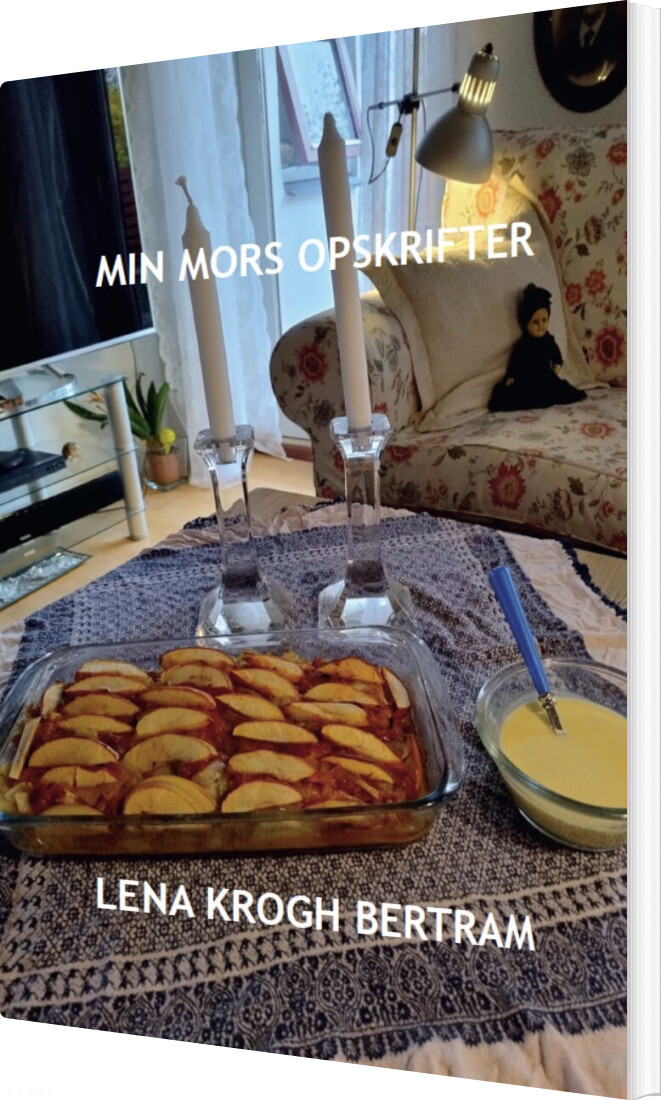 Min Mors Opskrifter - Lena Krogh Bertra - Bog