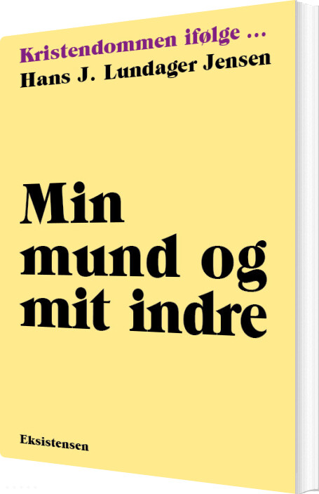 Min Mund Og Mit Indre - Hans Jørgen Lundager Jensen - Bog