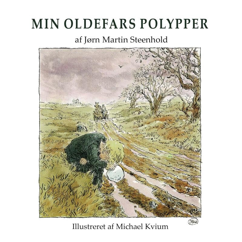 Min Oldefars Polypper - Jørn Martin Steenhold - Bog