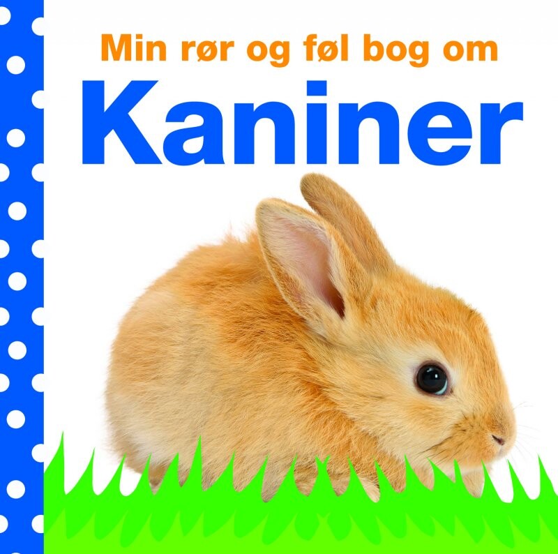 Se Min Rør Og Føl Bog Om Kaniner - Dawn Sirett - Bog hos Gucca.dk