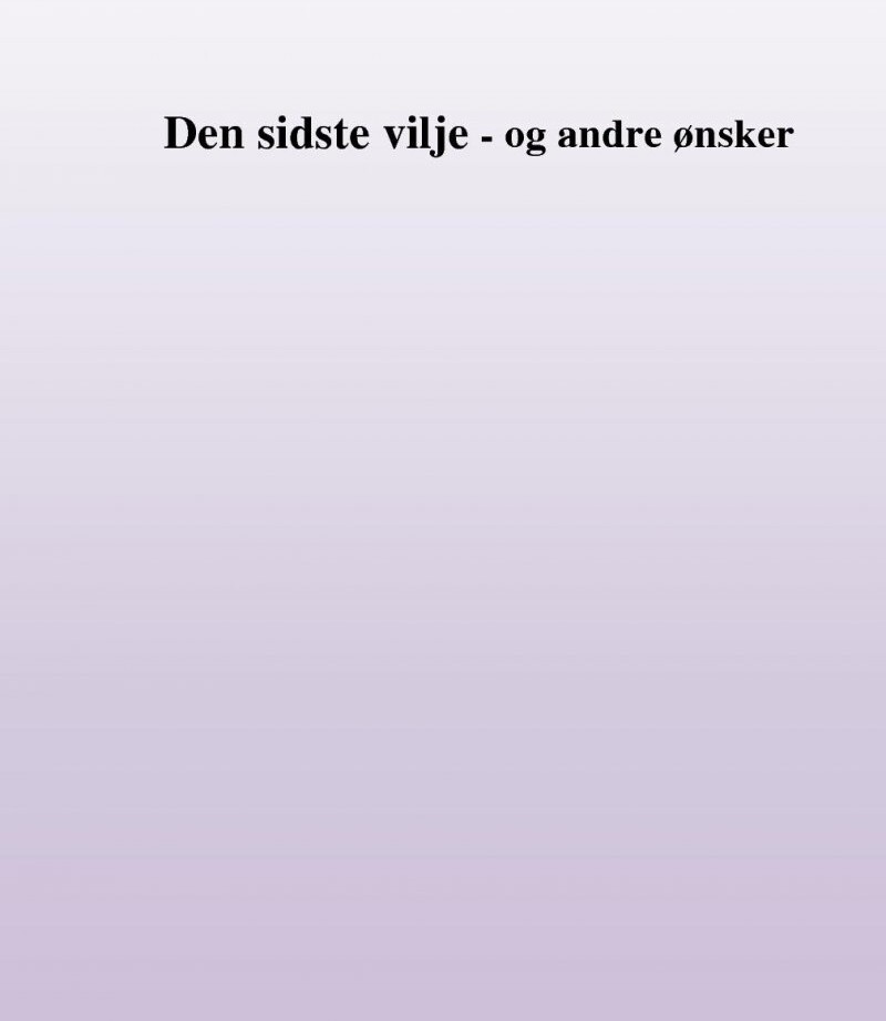 Billede af Min Sidste Vilje - Og Andre ønsker - Cecilie Rosdahl - Bog