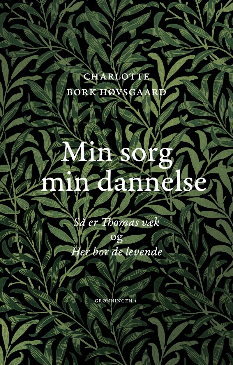 Billede af Min Sorg Min Dannelse - Charlotte Bork Høvsgaard - Bog