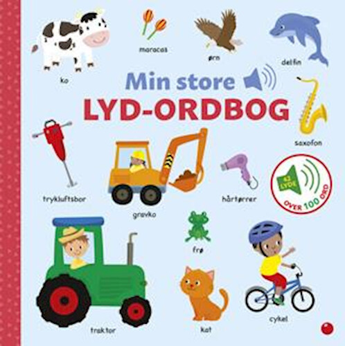 Forlaget Bolden Min Store Lyd-ordbog Børnebog - Hardcover