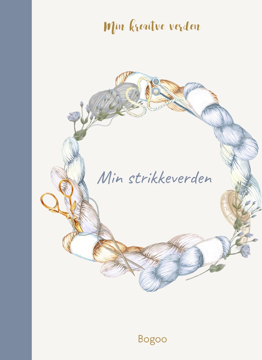 Min Strikkeverden - Josefine Bjørn Knudsen - Bog