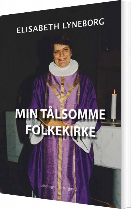 Min Tålsomme Folkekirke - Elisabeth Lyneborg - Bog