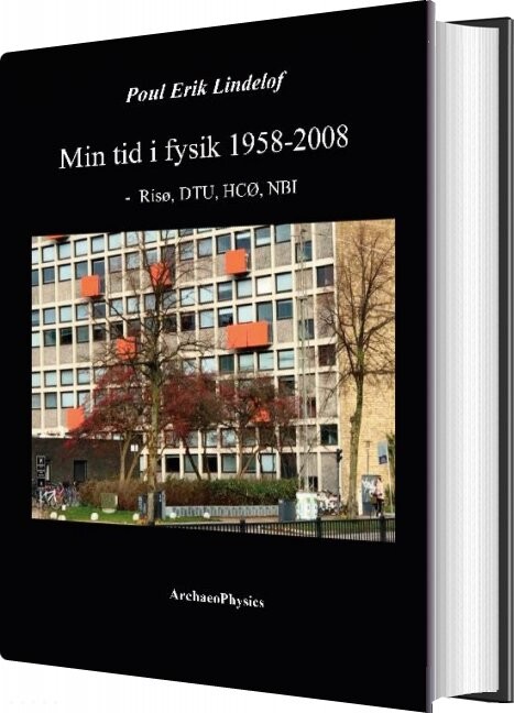 Billede af Min Tid I Fysik 1958-2008 - Poul Erik Lindelof - Bog
